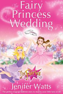      The Fairy Princess Wedding