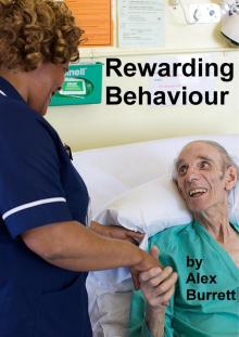      Rewarding Behaviour
