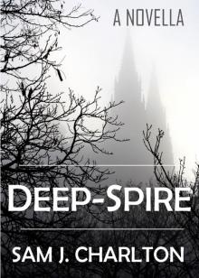      Deep-Spire