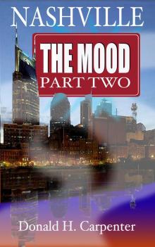      Nashville: The Mood (Part 2)