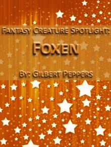      Fantasy Creature Spotlight: Foxen