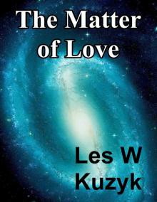      The Matter of Love