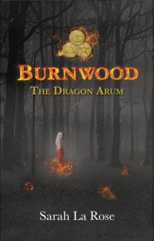      Burnwood - The Dragon Arum