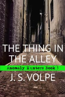      The Thing in the Alley (Anomaly Hunters, Book 3)