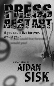      Press Restart
