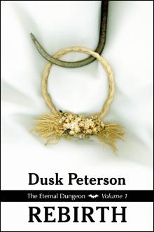      Rebirth (The Eternal Dungeon, Volume 1)