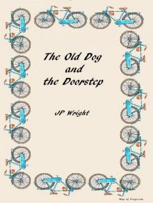      The Old Dog and the Doorstep