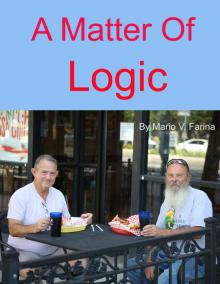      A Matter of Logic