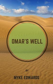      Omar's Well