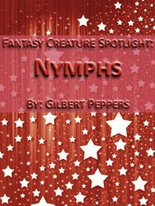      Fantasy Creature Spotlight: Nymphs