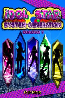      Idol Star System Generation: Season 1
