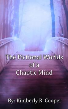      The Fictional Worlds of a Chaotic Mind