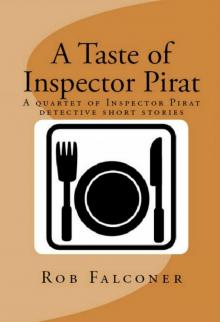      A Taste of Inspector Pirat