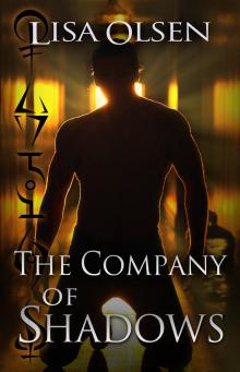      The Company of Shadows