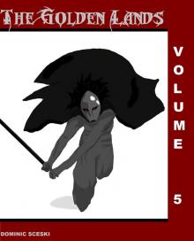      The Golden Lands, Volume 5