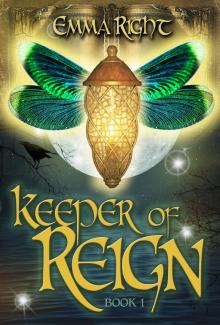      Keeper of Reign