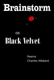      Brainstorm on Black Velvet
