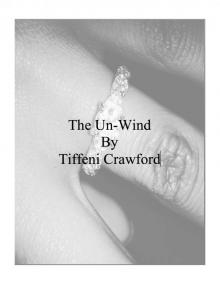      The Un-Wind
