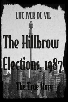      The Hillbrow Election, 1987