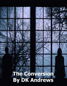      The Conversion