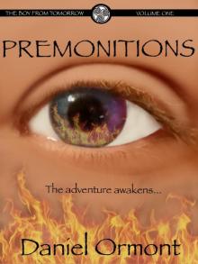      Premonitions