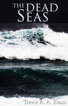      The Dead Seas