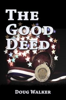      The Good Deed