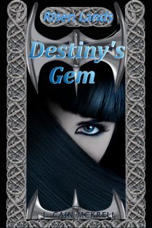      Destiny's Gem