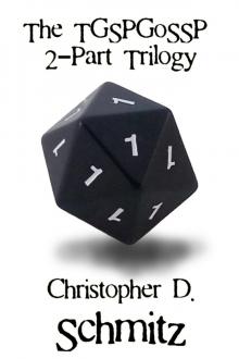     The TGSPGoSSP 2-Part Trilogy