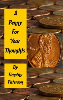      A Penny for Your Thoughts