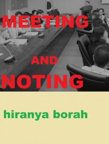      Meeting and Noting