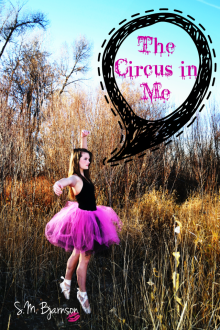      The Circus in Me