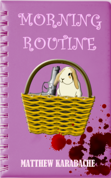      Morning Routine