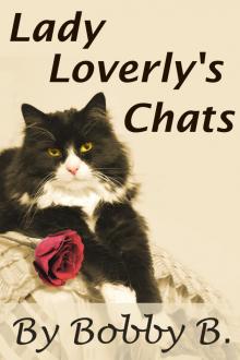      Lady Loverly's Chats