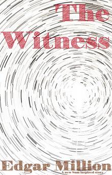      The Witness