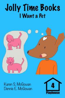      Jolly Time Books:  I Want a Pet