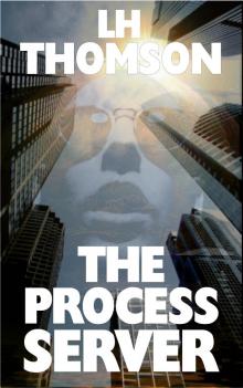      The Process Server