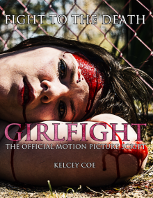      Girlfight: The Official Motion Picture Script
