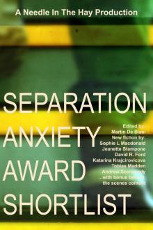      Separation Anxiety Award Shortlist