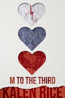      M to the Third