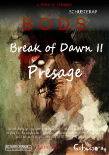      Break of Dawn II - Presage