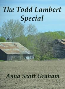      The Todd Lambert Special