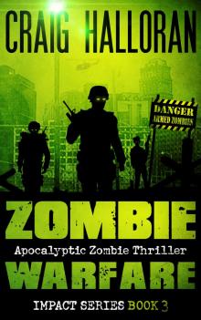      Zombie Warfare: Impact Series - Book 3