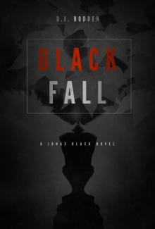      Black Fall