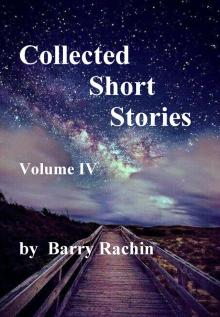      Collected Short Stories: Volume IV