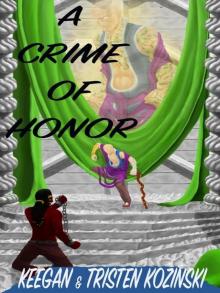      A Crime of Honor