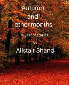      Autumn and Other Months