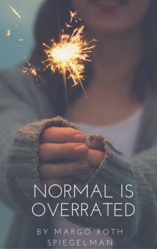      Normal is Overrated