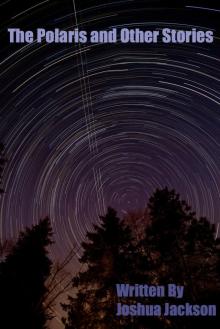      The Polaris and Other Stories
