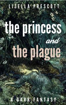      The Princess and the Plague